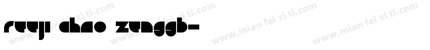 Reeji chao zenggb字体转换